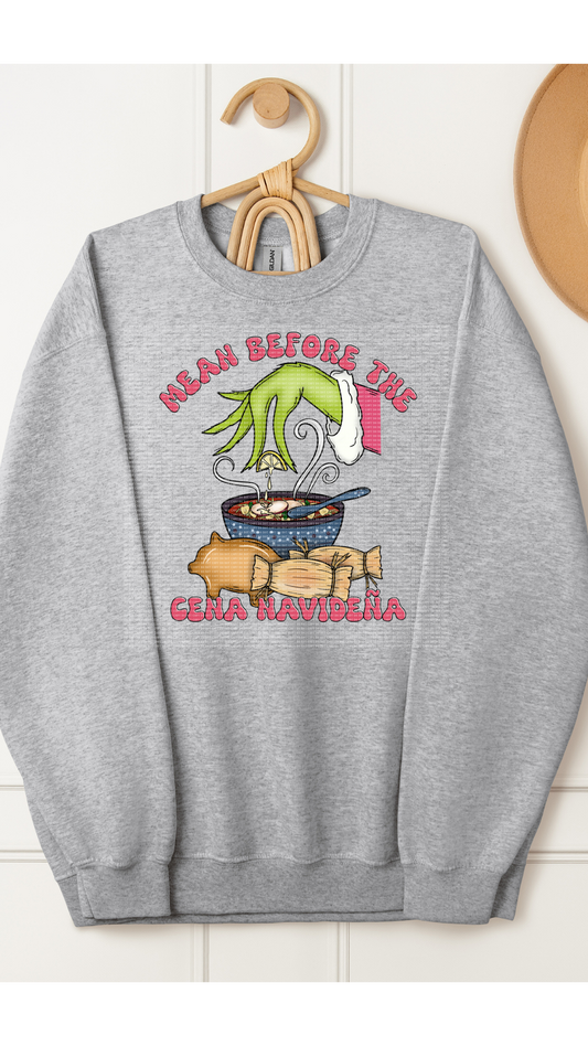 Mean Before La Cena Hoodie/Crewneck